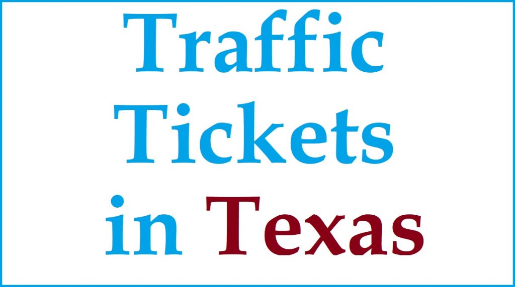 Traffic Tickets in Texas | Texas Traffic Violations