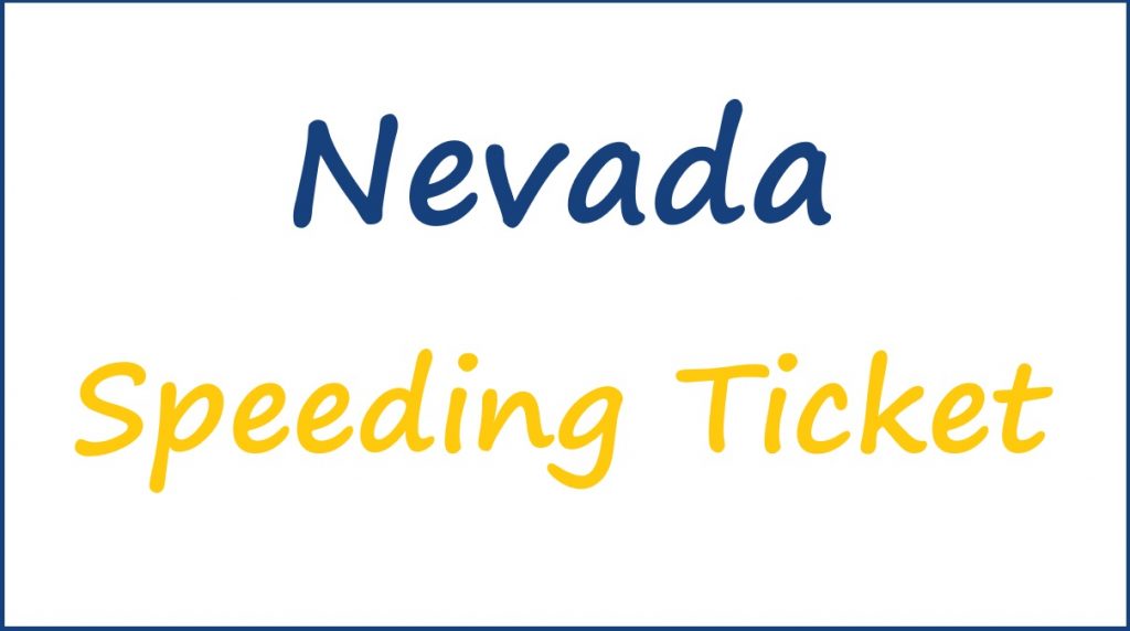 Nevada Speeding Ticket, Lookup, Pay Online, How to Respond