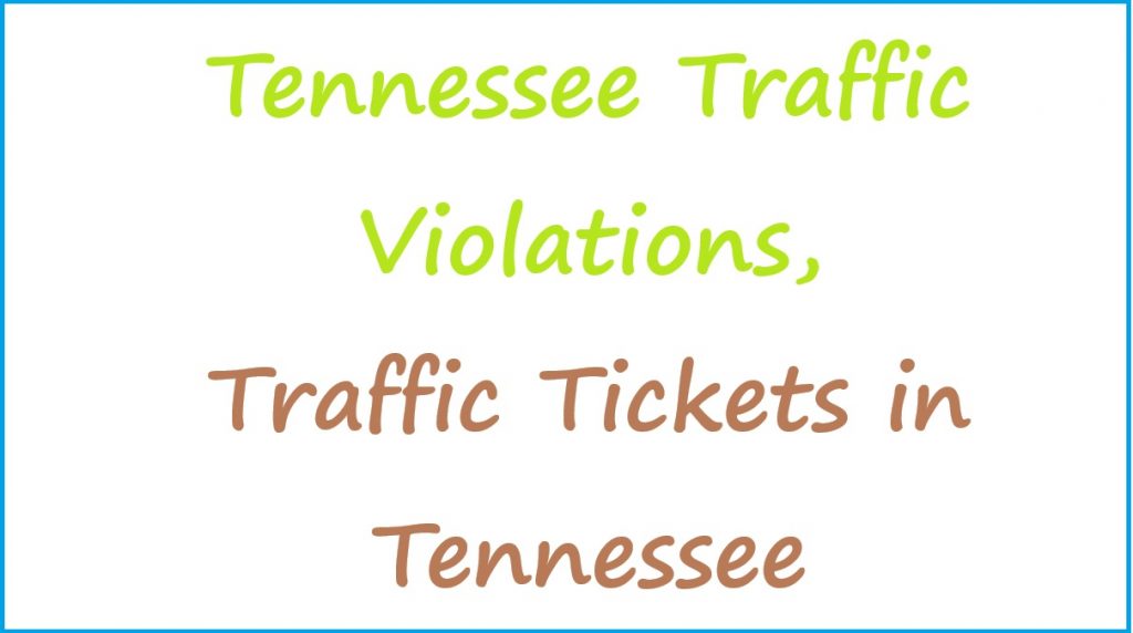 tennessee traffic violations, traffic tickets in tennessee